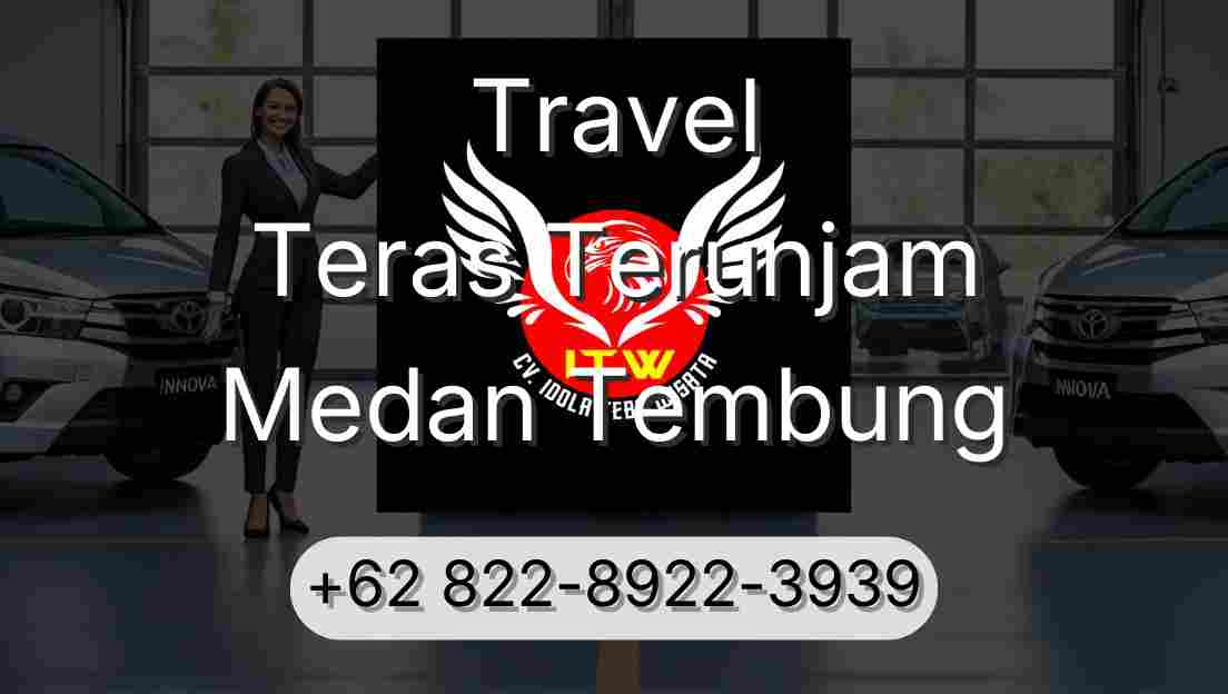 Travel Teras Terunjam Medan Tembung