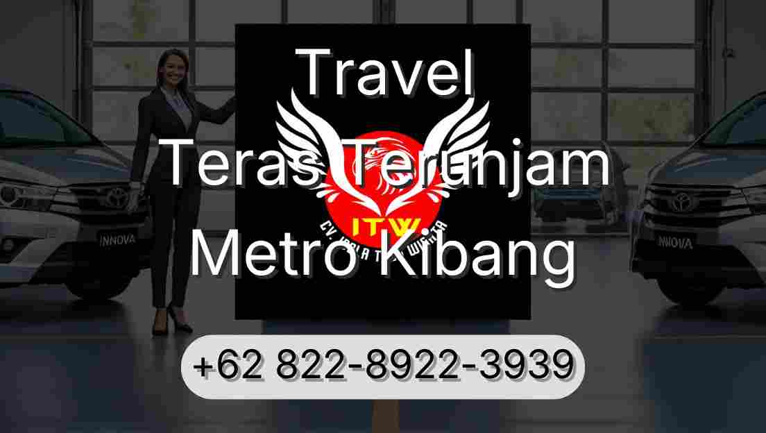 Travel Teras Terunjam Metro Kibang