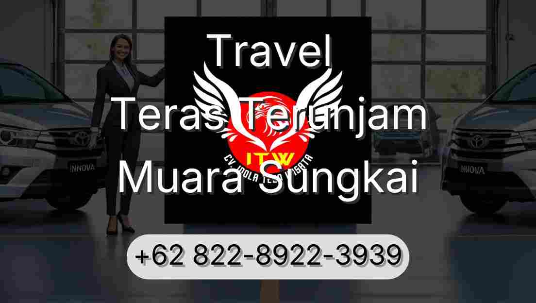 Travel Teras Terunjam Muara Sungkai