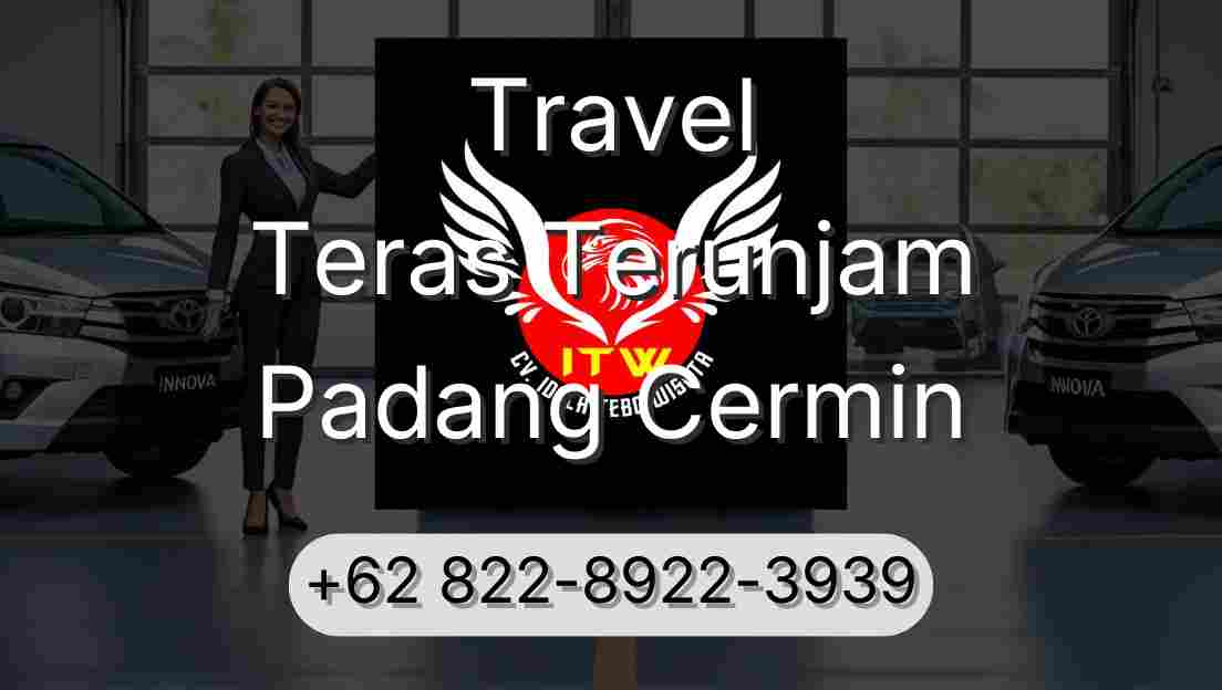 Travel Teras Terunjam Padang Cermin