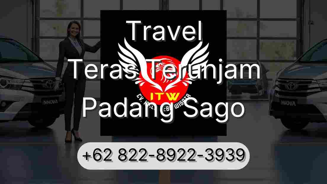 Travel Teras Terunjam Padang Sago