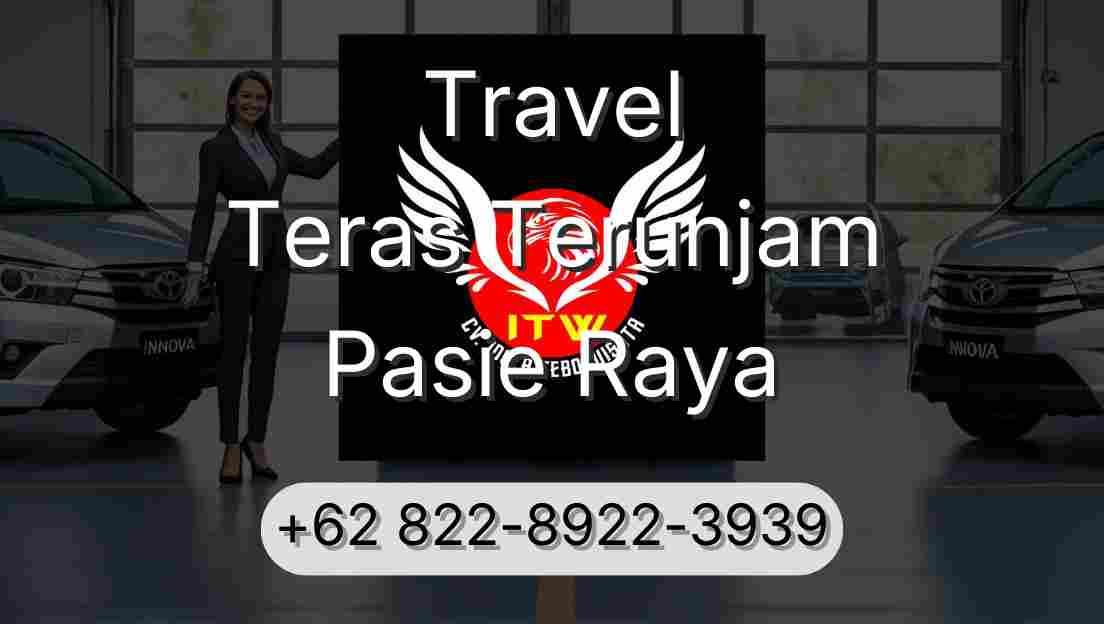 Travel Teras Terunjam Pasie Raya