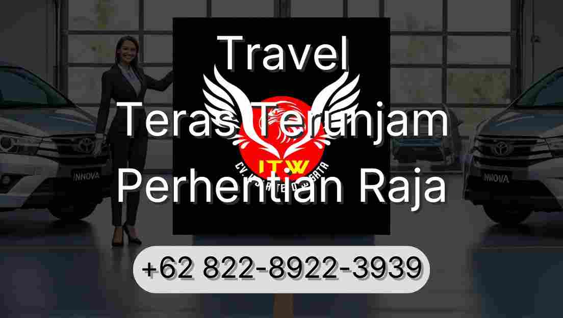 Travel Teras Terunjam Perhentian Raja
