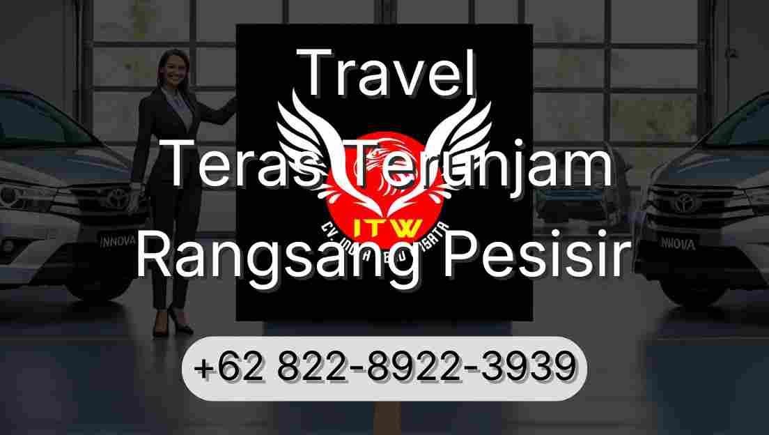 Travel Teras Terunjam Rangsang Pesisir