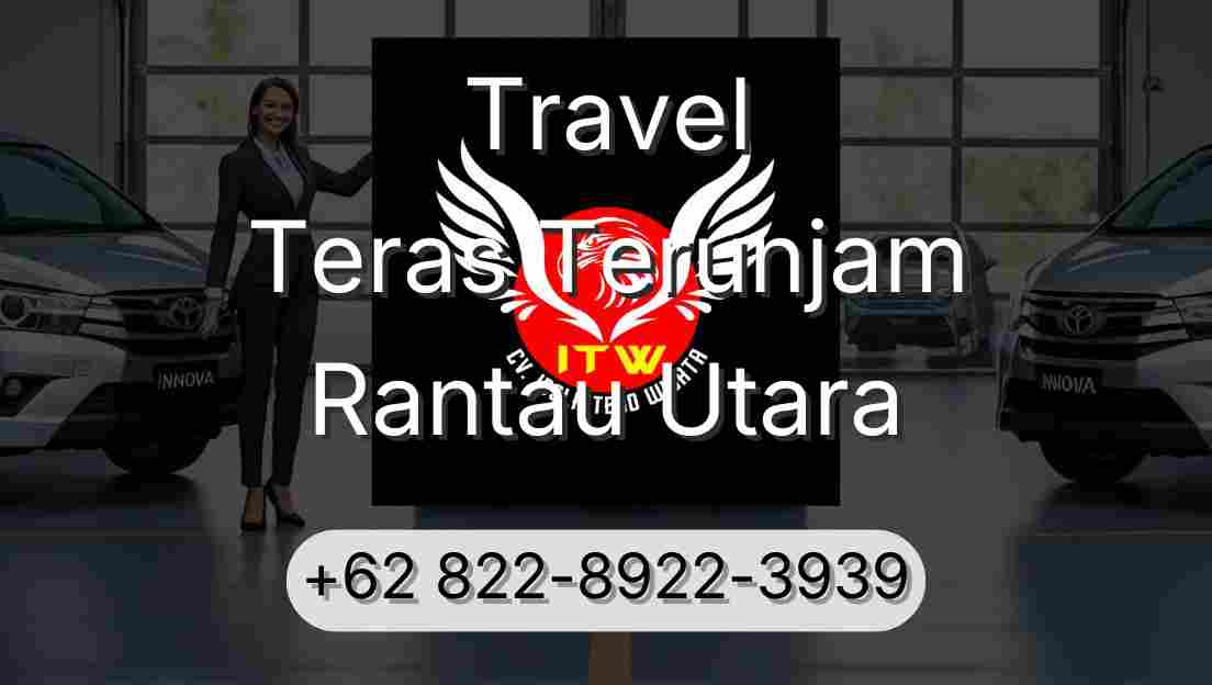Travel Teras Terunjam Rantau Utara
