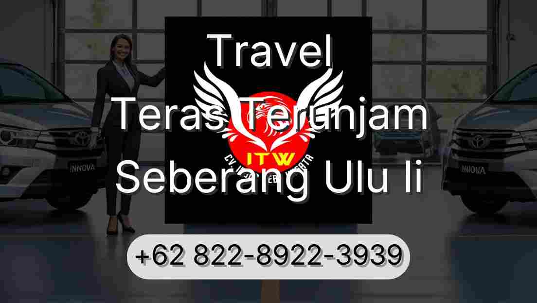 Travel Teras Terunjam Seberang Ulu Ii