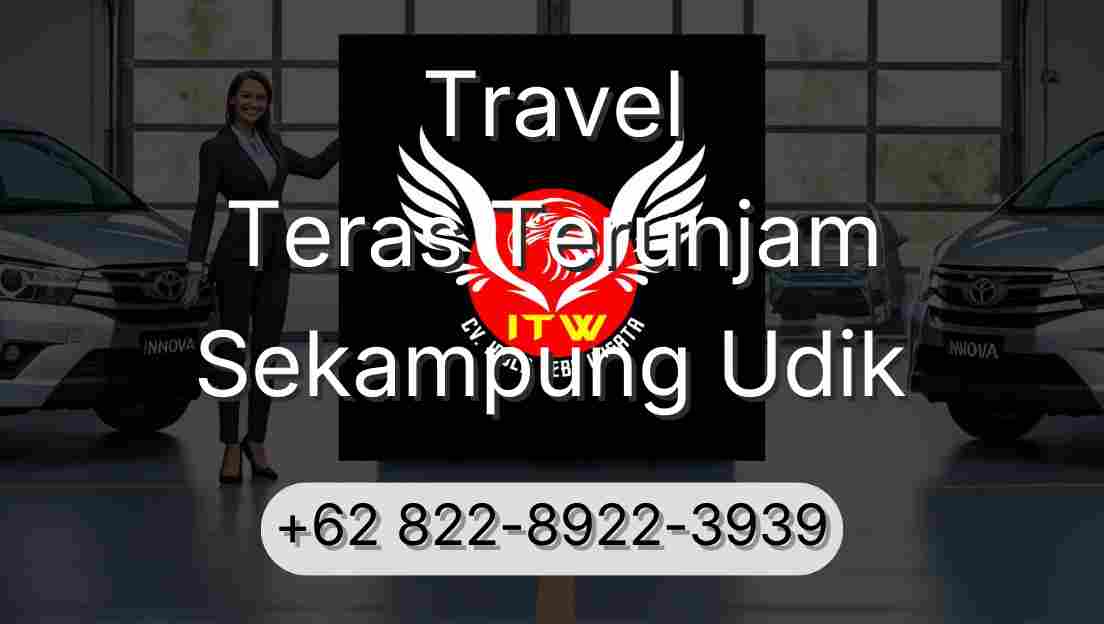 Travel Teras Terunjam Sekampung Udik