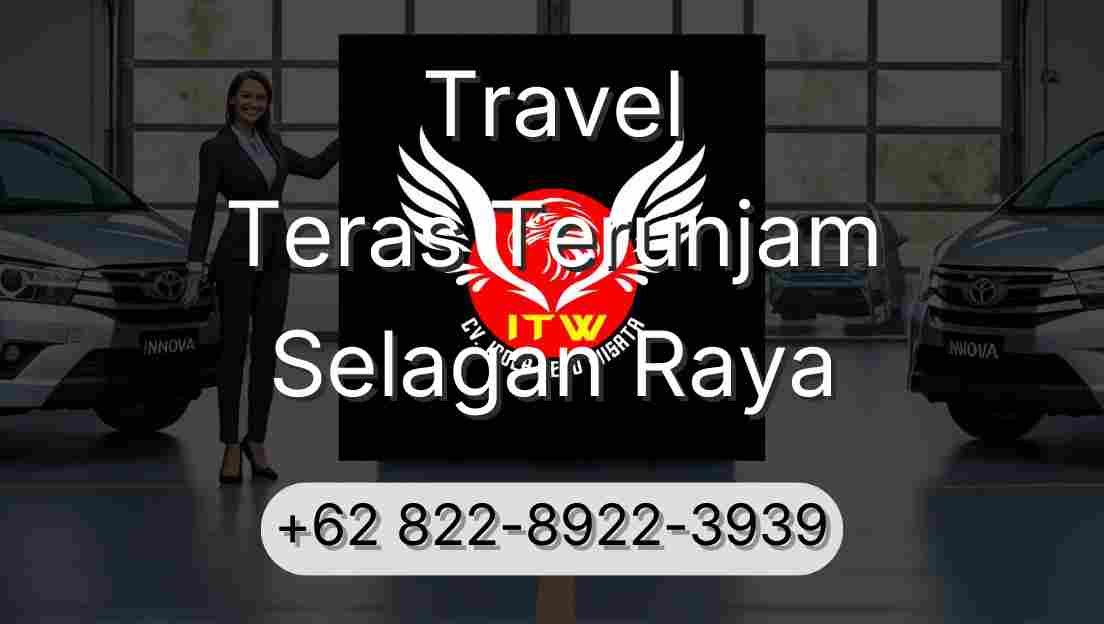 Travel Teras Terunjam Selagan Raya