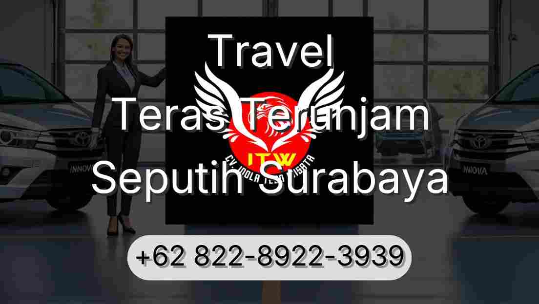 Travel Teras Terunjam Seputih Surabaya