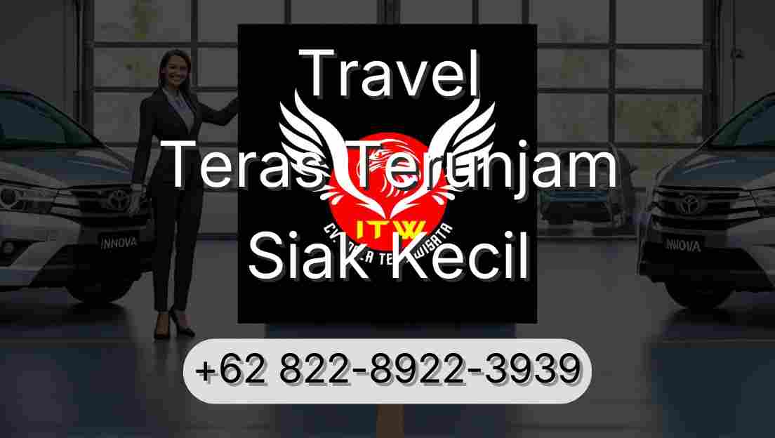 Travel Teras Terunjam Siak Kecil