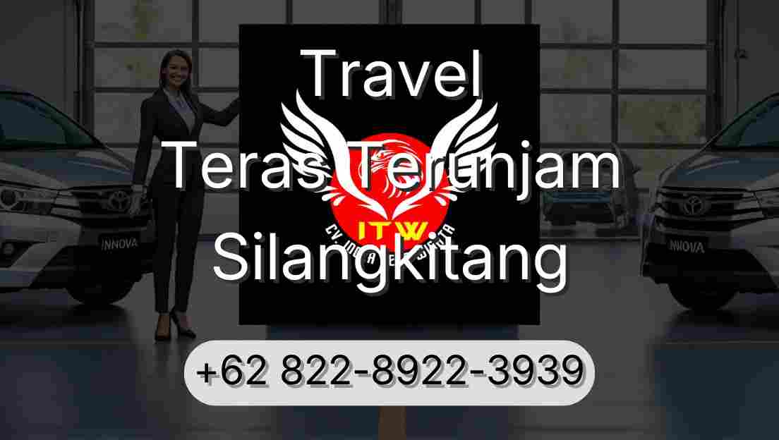 Travel Teras Terunjam Silangkitang