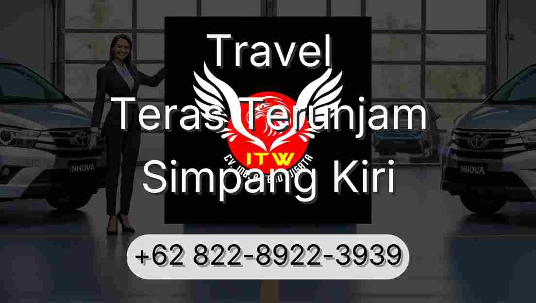 Travel Teras Terunjam Simpang Kiri