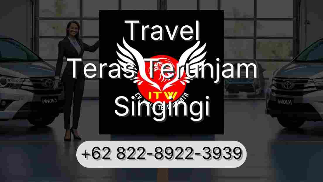 Travel Teras Terunjam Singingi