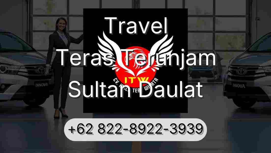 Travel Teras Terunjam Sultan Daulat