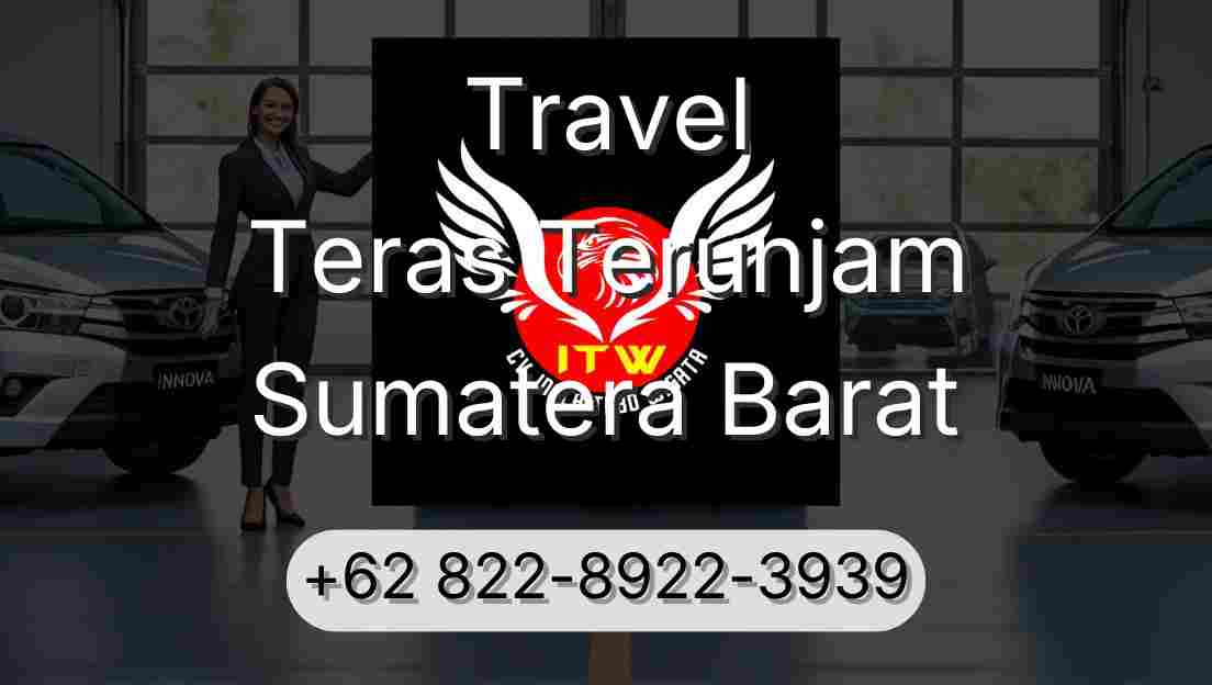 Travel Teras Terunjam Sumatera Barat