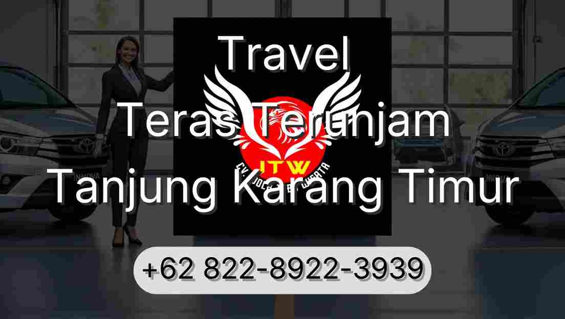 Travel Teras Terunjam Tanjung Karang Timur