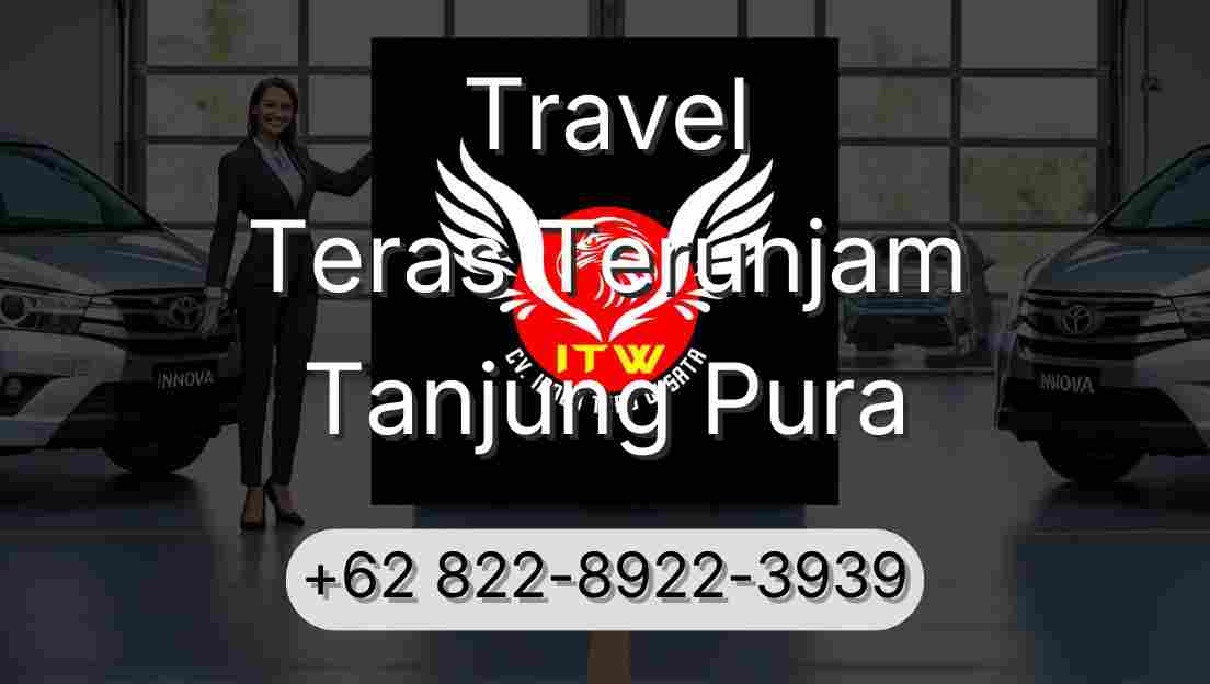 Travel Teras Terunjam Tanjung Pura