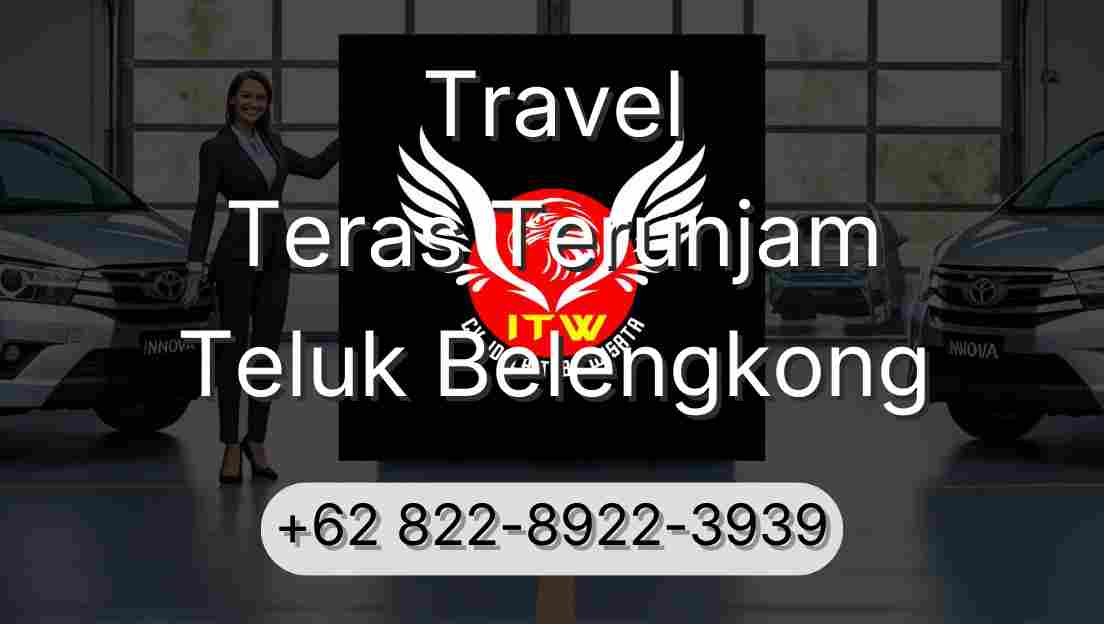 Travel Teras Terunjam Teluk Belengkong