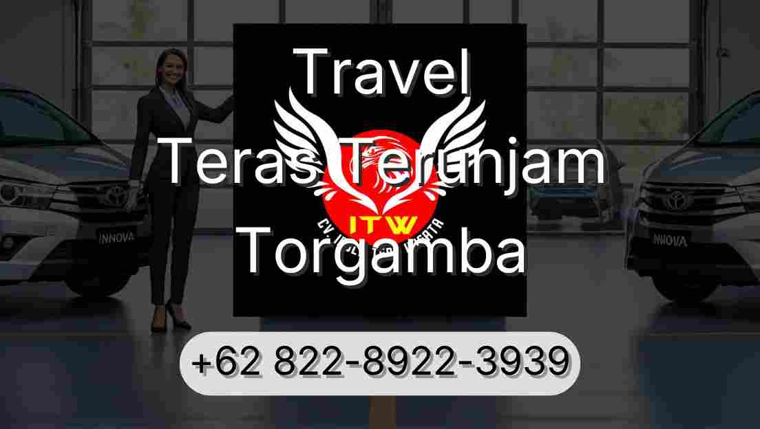 Travel Teras Terunjam Torgamba