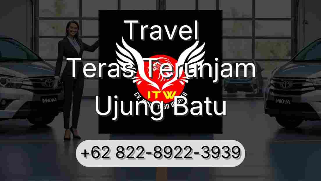 Travel Teras Terunjam Ujung Batu