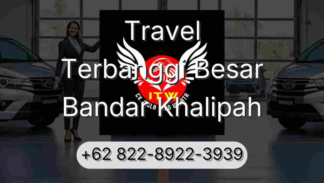 Travel Terbanggi Besar Bandar Khalipah