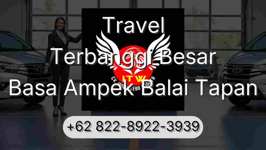 Travel Terbanggi Besar Basa Ampek Balai Tapan