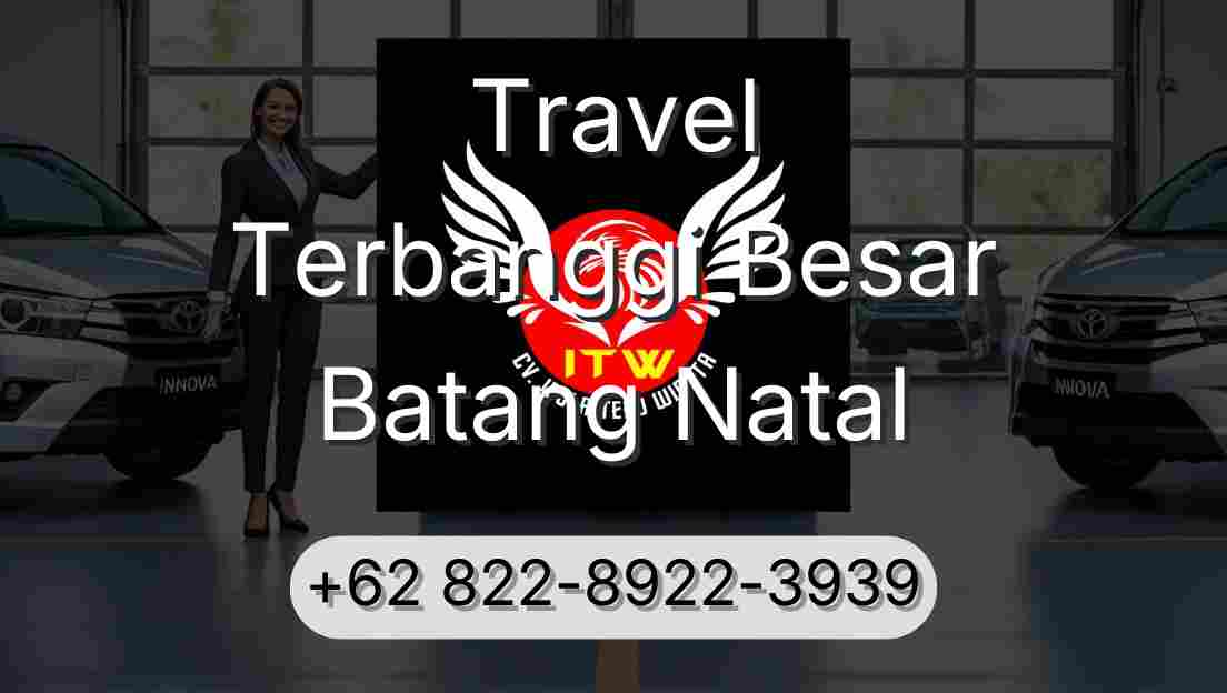Travel Terbanggi Besar Batang Natal