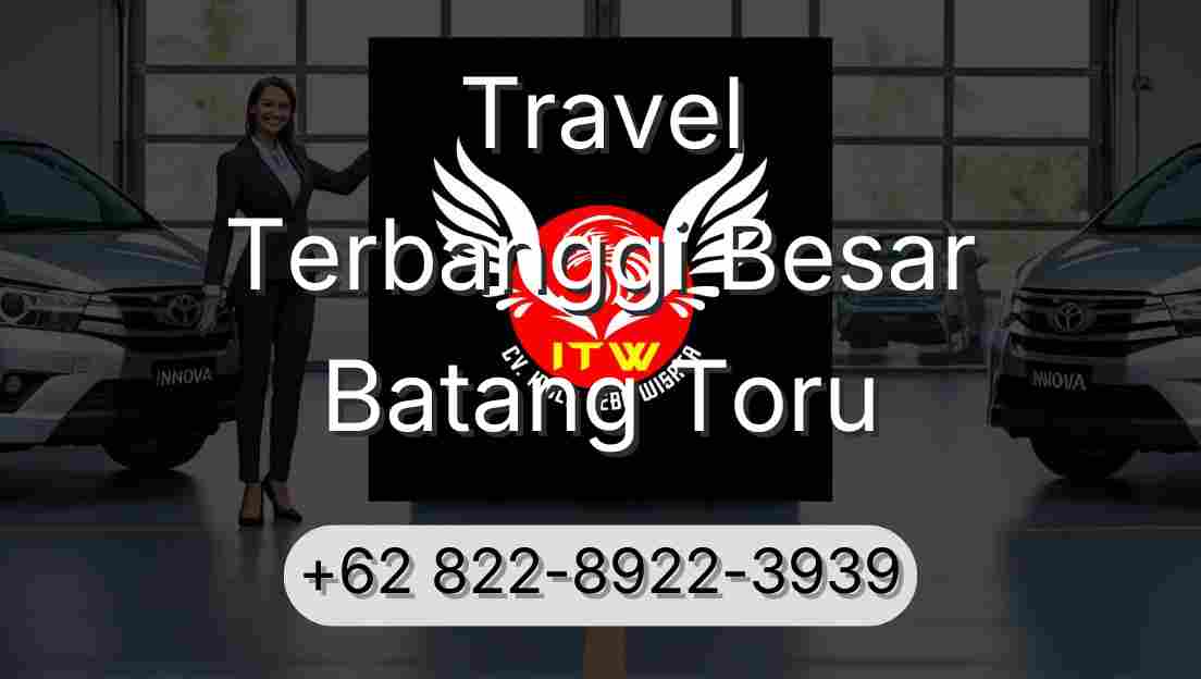 Travel Terbanggi Besar Batang Toru