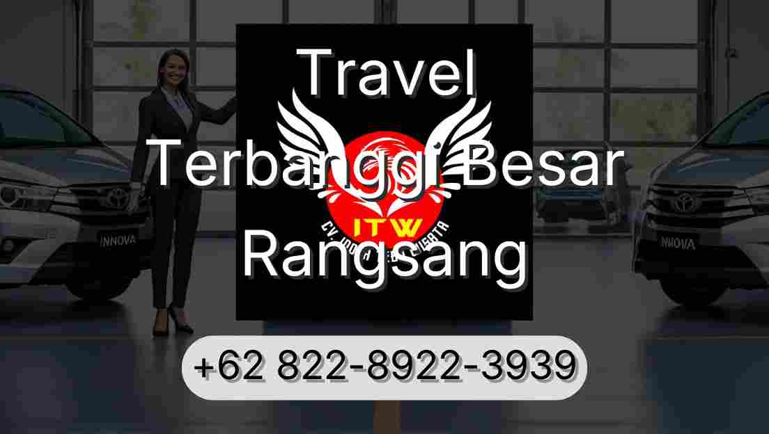 Travel Terbanggi Besar Rangsang