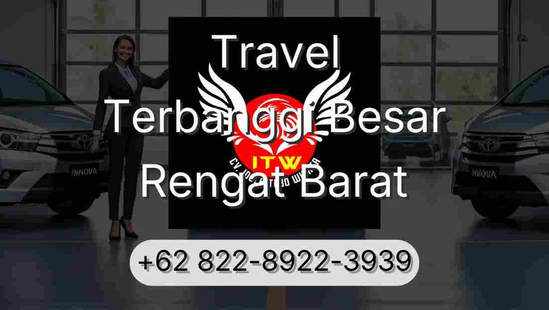 Travel Terbanggi Besar Rengat Barat