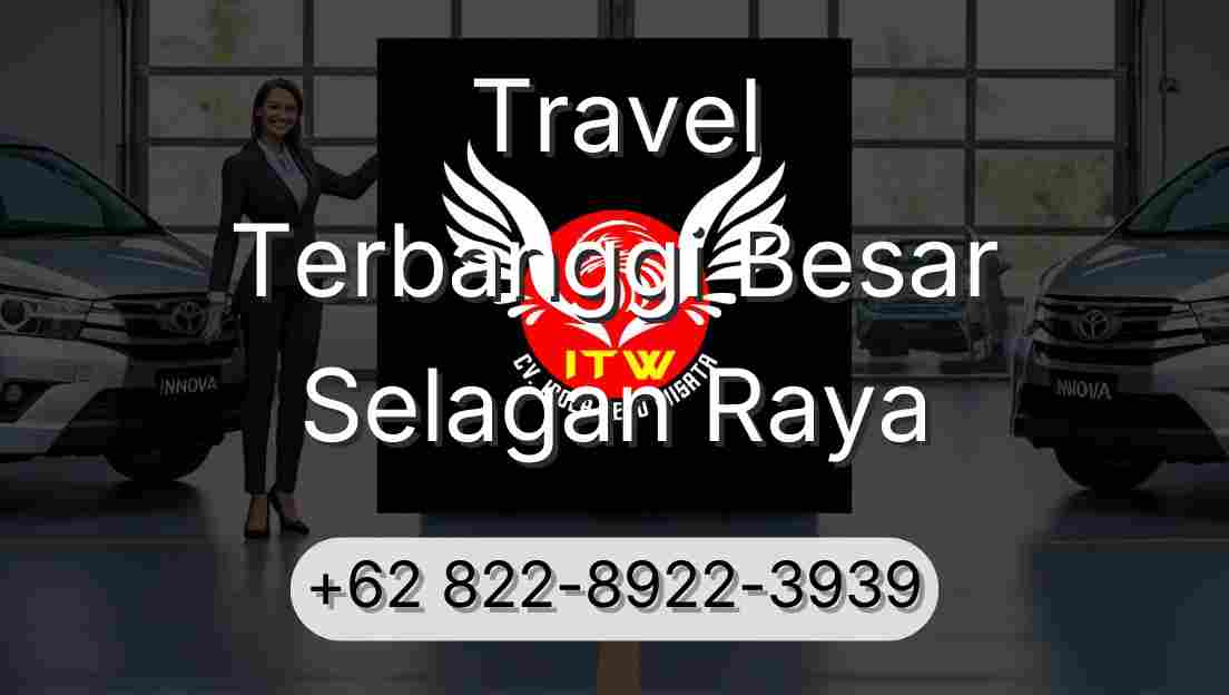 Travel Terbanggi Besar Selagan Raya