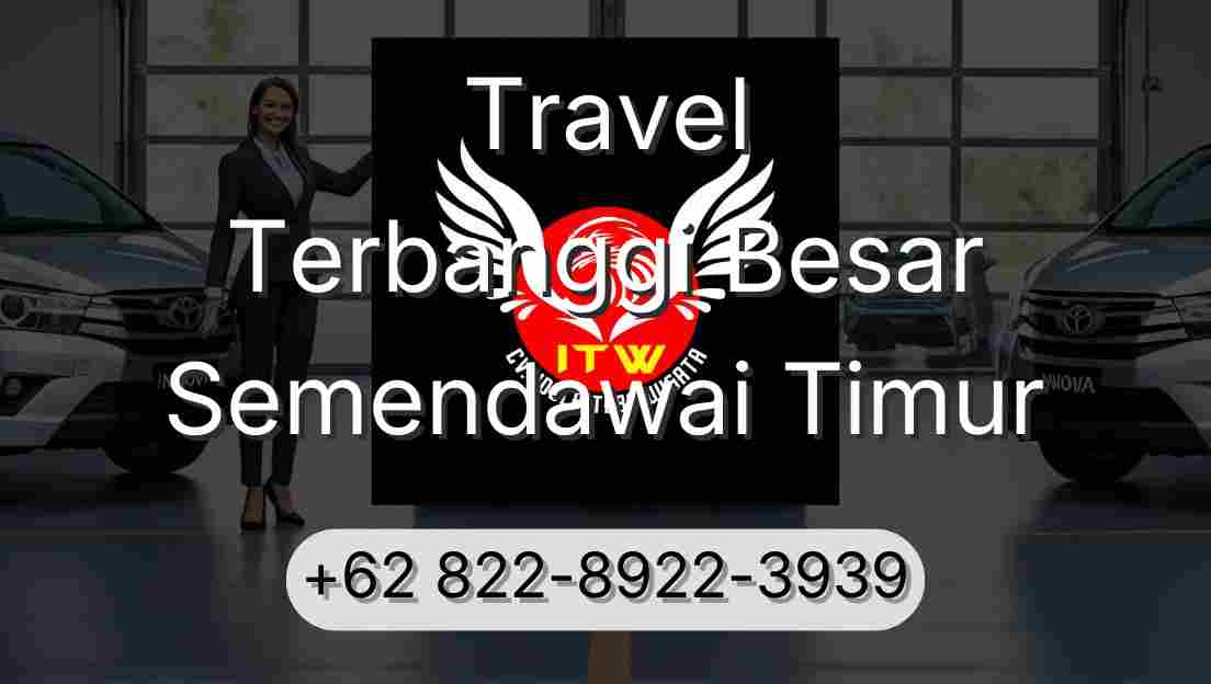 Travel Terbanggi Besar Semendawai Timur