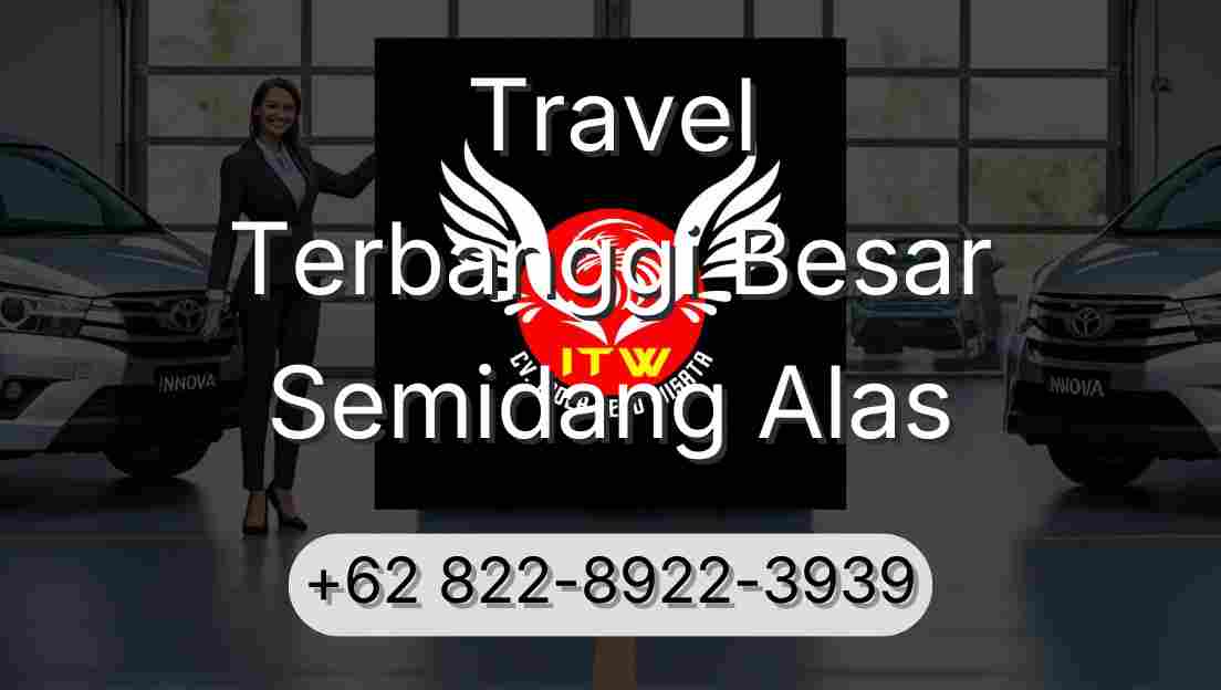 Travel Terbanggi Besar Semidang Alas