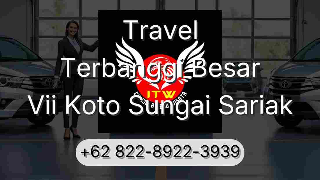Travel Terbanggi Besar Vii Koto Sungai Sariak