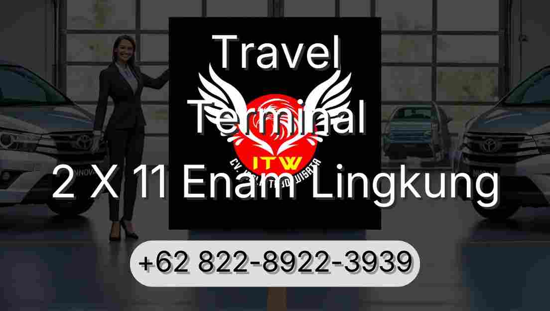 Travel Terminal 2 X 11 Enam Lingkung