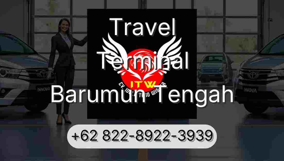 Travel Terminal Barumun Tengah