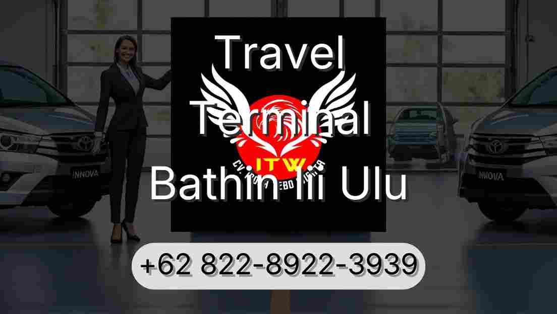 Travel Terminal Bathin Iii Ulu
