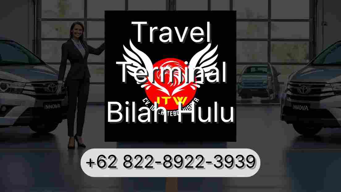 Travel Terminal Bilah Hulu