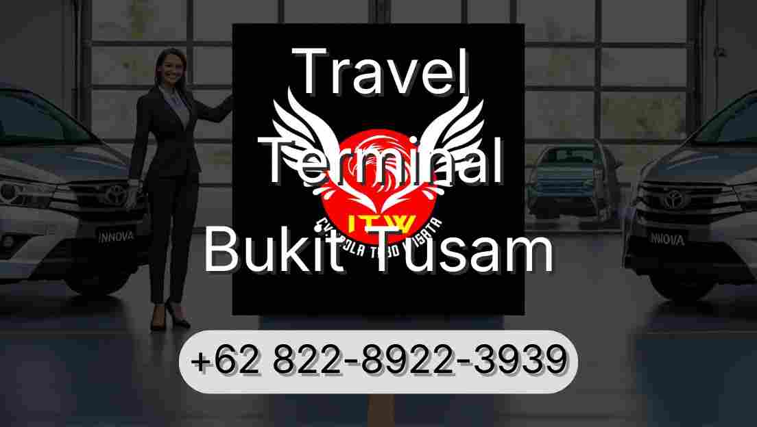 Travel Terminal Bukit Tusam