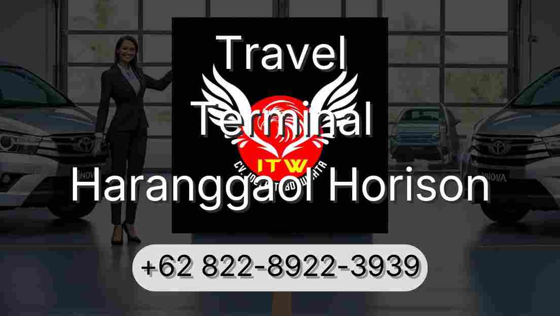 Travel Terminal Haranggaol Horison
