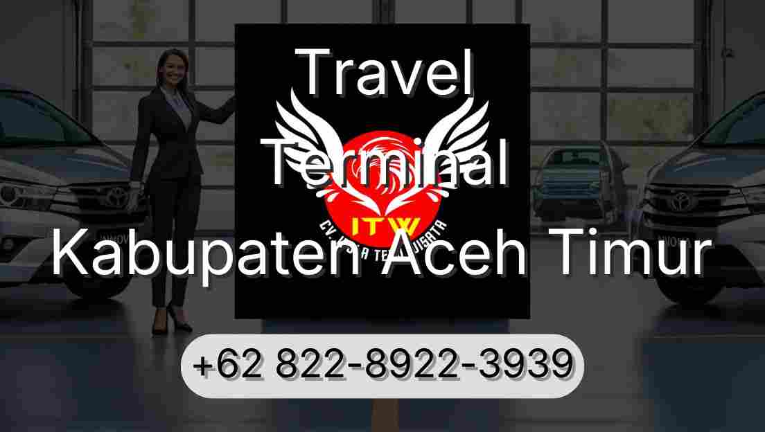 Travel Terminal Kabupaten Aceh Timur