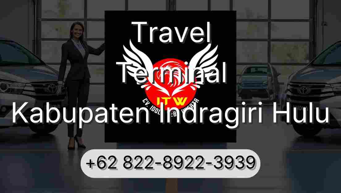 Travel Terminal Kabupaten Indragiri Hulu