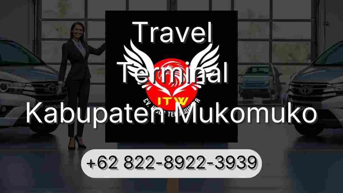 Travel Terminal Kabupaten Mukomuko