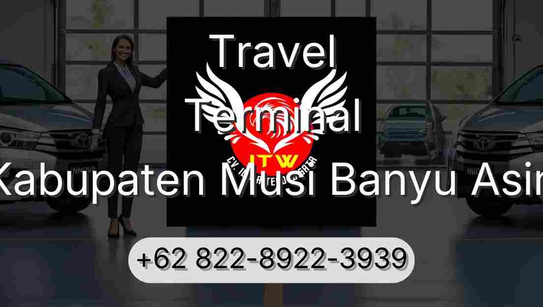 Travel Terminal Kabupaten Musi Banyu Asin