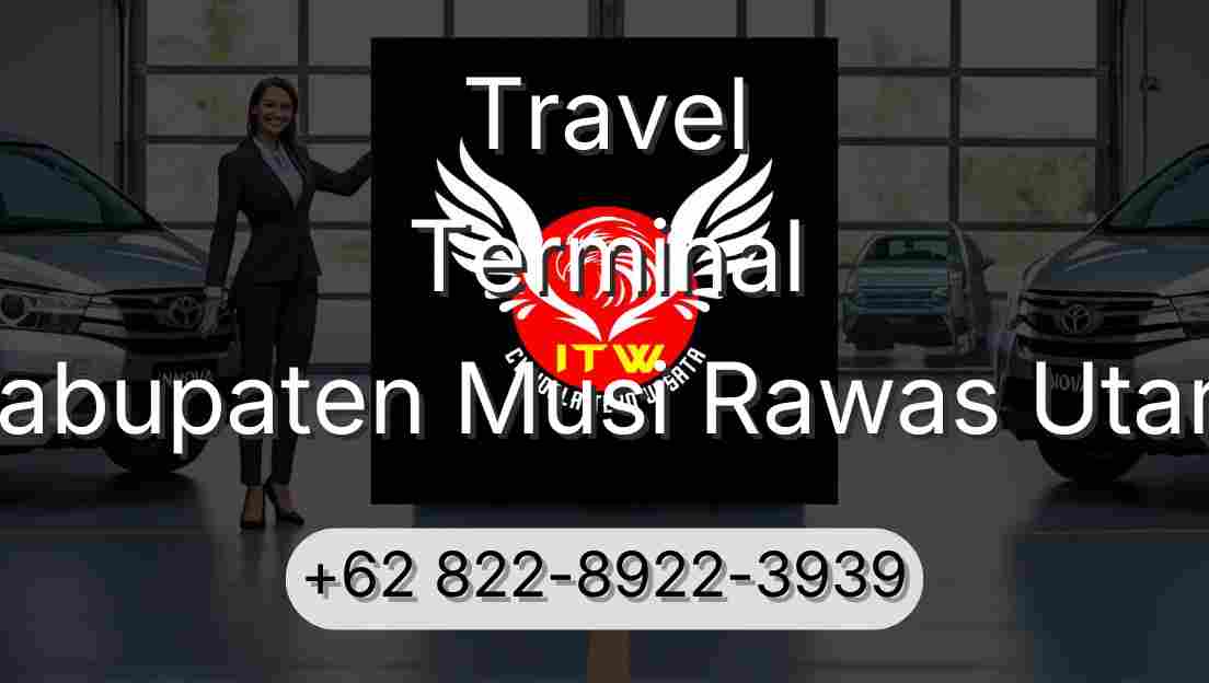 Travel Terminal Kabupaten Musi Rawas Utara