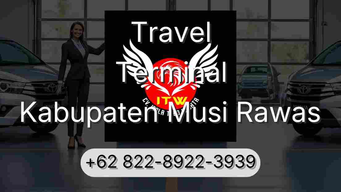 Travel Terminal Kabupaten Musi Rawas
