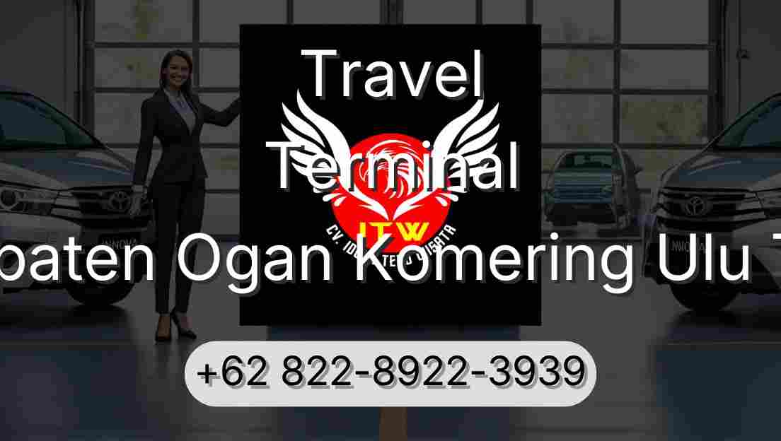 Travel Terminal Kabupaten Ogan Komering Ulu Timur