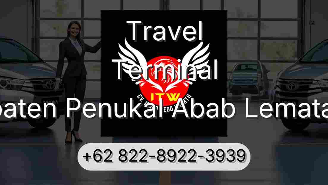 Travel Terminal Kabupaten Penukal Abab Lematang Ilir