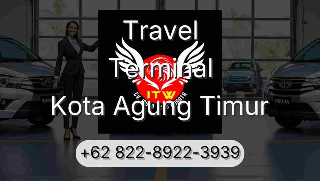 Travel Terminal Kota Agung Timur