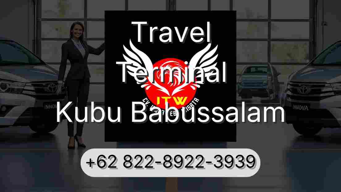 Travel Terminal Kubu Babussalam